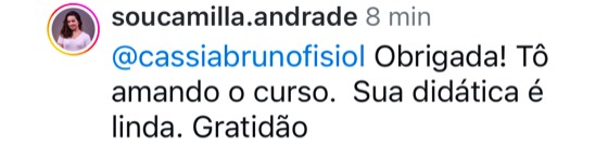 Depoimento de Camilla Andrade: tô amando o curso, sua didática é linda