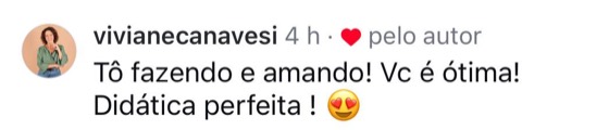 Depoimento de Viviane Canavesi, nutricionista: tô fazendo e amando, didática perfeita